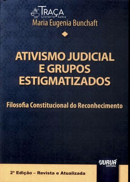 Ativismo Judicial e Grupos Estigmatizados (2015)