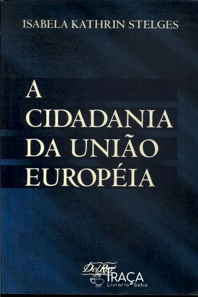 A Cidadania Da União Européia