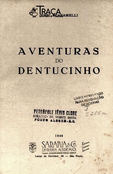 Aventuras Do Dentucinho
