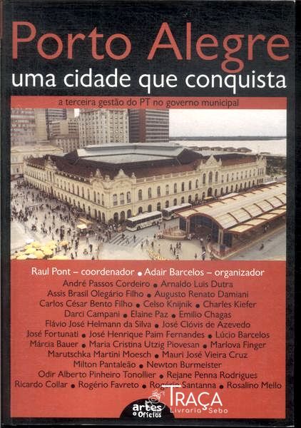 Porto Alegre: Uma Cidade Que Conquista