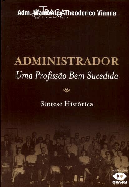 Administrador: Uma Profissão Bem Sucedida