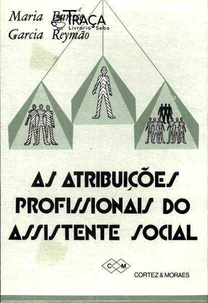 As Atribuições Profissionais do Assistente Social