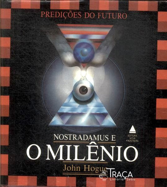 Nostradamus e o Milênio