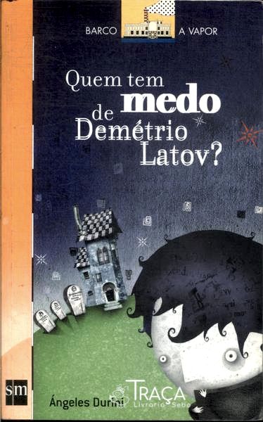 Quem Tem Medo de Demétrio Latov?