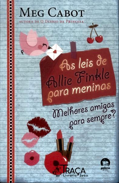 As Leis de Allie Finkle para Meninas: Melhores Amigas para Sempre?