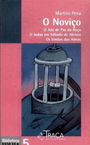 O Noviço