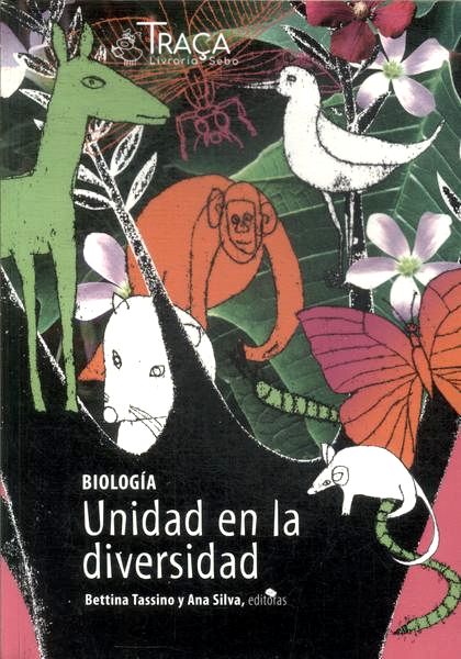 Biología: Unidad En La Diversidad