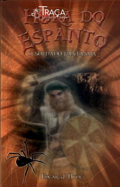 Hora Do Espanto: O Soldado Fantasma