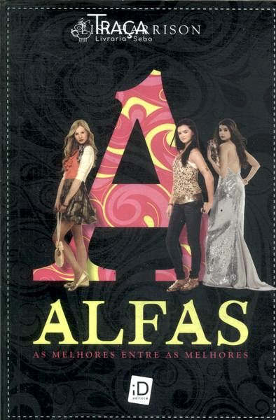 Alfas: As Melhores Entre As Melhores
