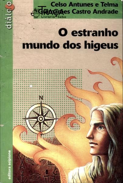O Estranho Mundo Dos Higeus