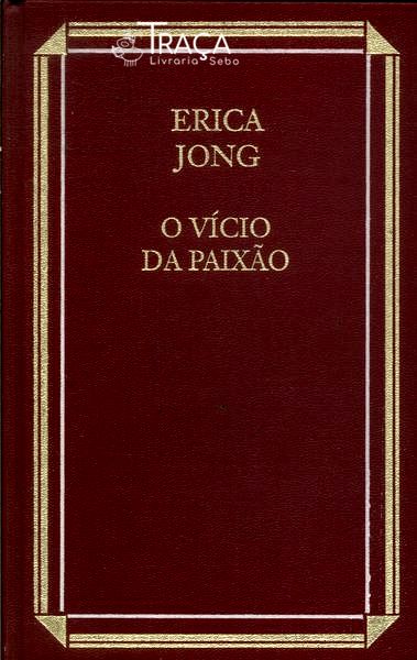 O Vício Da Paixão