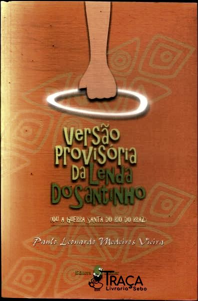 Versão Provisória Da Lenda Do Santinho