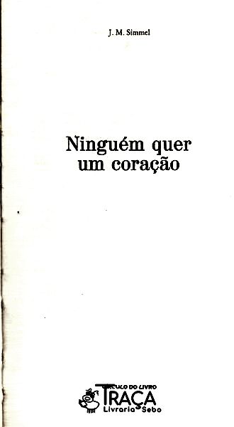 Ninguém Quer Um Coração