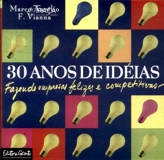 30 Anos de Idéias