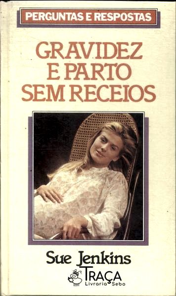 Gravidez e Parto sem Receios