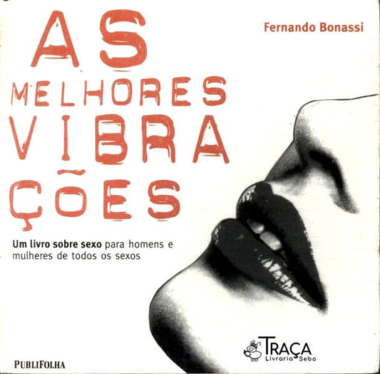 As Melhores Vibrações