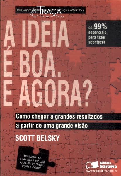 A Ideia É Boa e Agora?