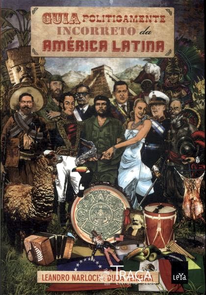 Guia Politicamente Incorreto da América Latina