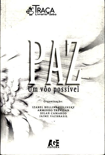 Paz: Um Vôo Possível