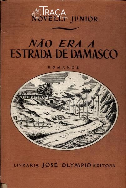 Não Era A Estrada De Damasco