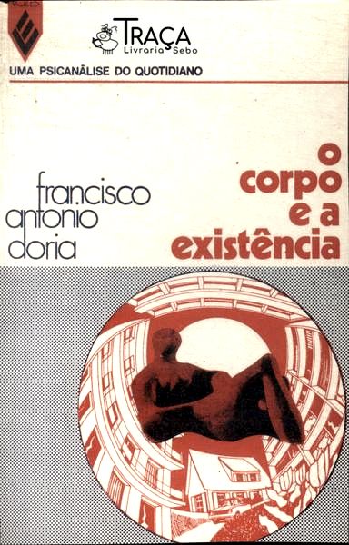 O Corpo E A Existência