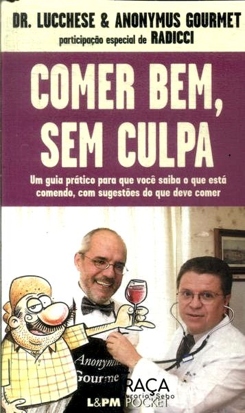 Comer Bem, sem Culpa