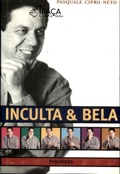 Inculta e Bela