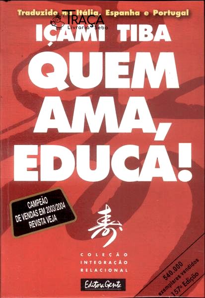 Quem Ama Educa!