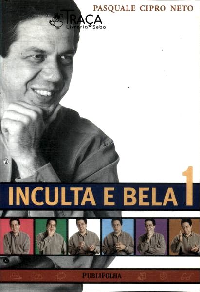 Inculta e Bela Vol 1