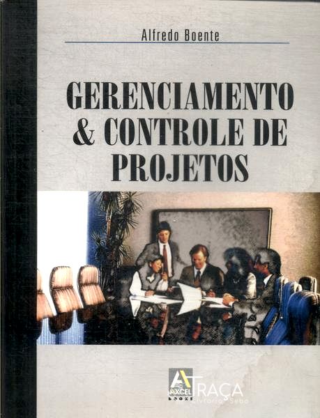 Gerenciamento e Controle de Projetos