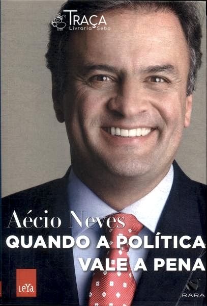 Quando a Política Vale a Pena