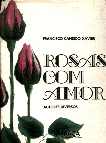 Rosas com Amor