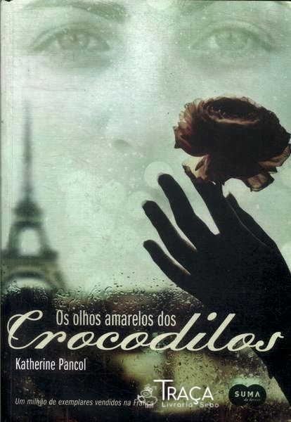 Os Olhos Amarelos Dos Crocodilos