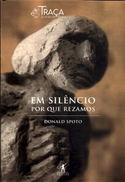 Em Silêncio por Que Rezamos