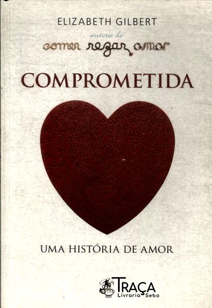 Comprometida: Uma História De Amor