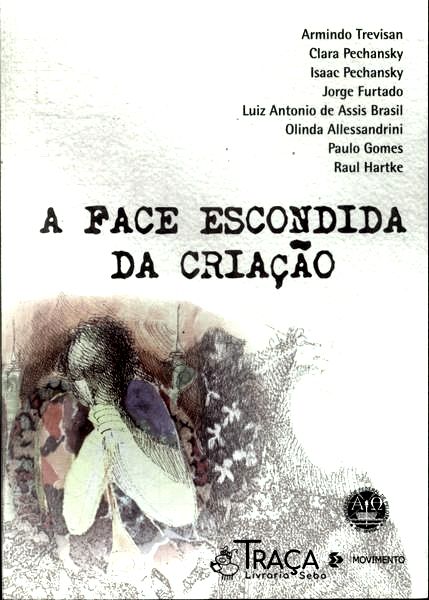 A Face Escondida Da Criação