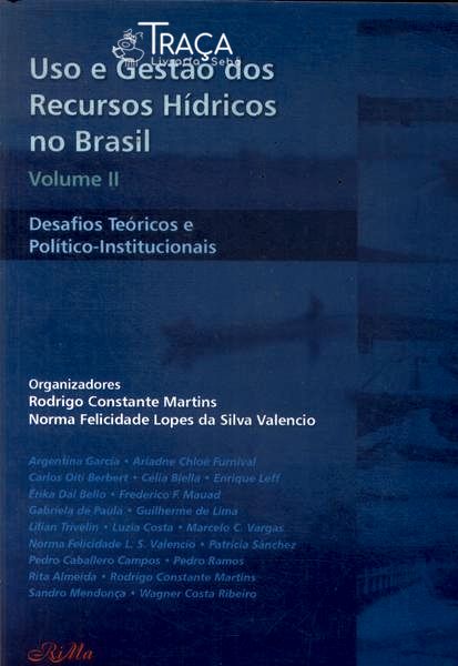 Uso e Gestão dos Recursos Hídricos No Brasil Vol 2