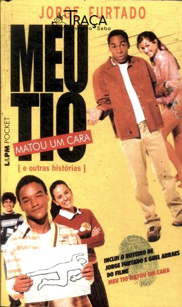 Meu Tio Matou Um Cara