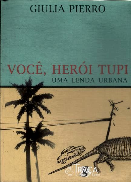 Você Herói Tupi