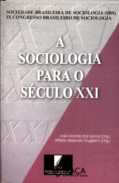 A Sociologia Para O Século Xxi