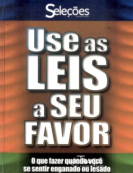Use as Leis a Seu Favor (2005)