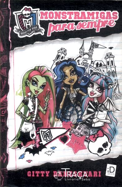 Monster High: Monstramigas Para Sempre
