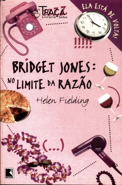 Bridget Jones: No Limite Da Razão