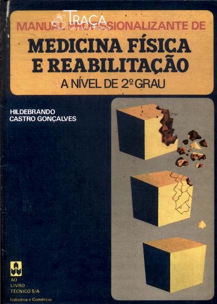 Manual Profissionalizante de Medicina Física e Reabilitação