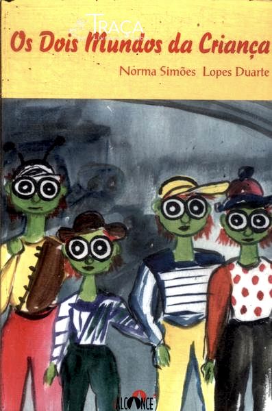 Os Dois Mundos Da Criança