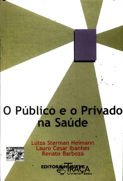 O Público e o Privado Na Saúde