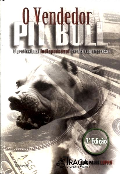 O Vendedor Pit Bull