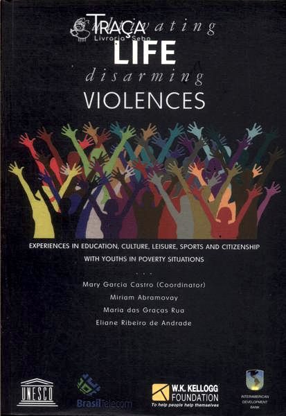 Cultivating Life Disarming Violences