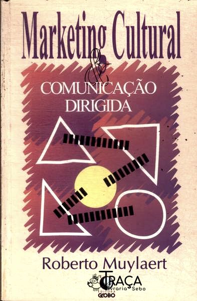 Marketing Cultural e Comunicação Dirigida