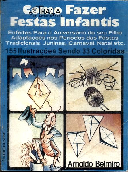 Como Fazer Festas Infantis